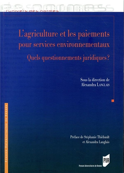 L'agriculture et les paiements pour services environnementaux : quels questionnements juridiques ?