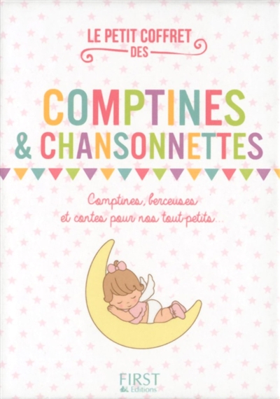 Le petit coffret des comptines & chansonnettes : comptines, berceuses et contes pour nos tout-petits