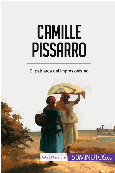 Camille Pissarro : El...