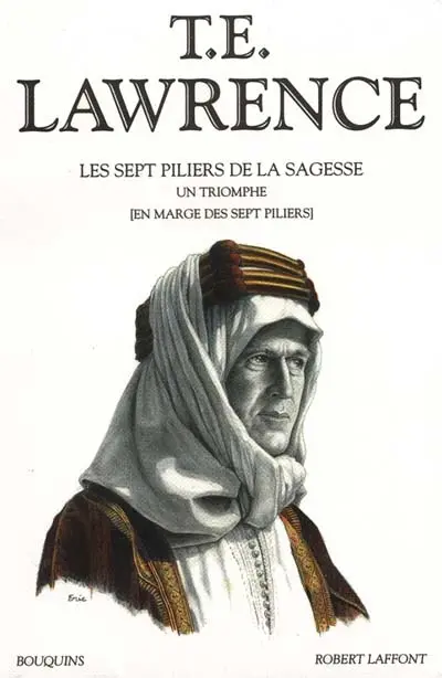 Oeuvres. Vol. 2. Les sept piliers de la sagesse