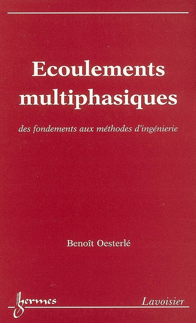 Ecoulements multiphasiques...
