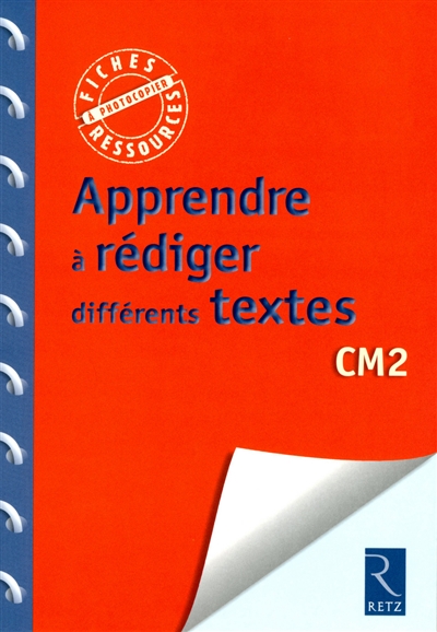 Apprendre à rédiger différents textes Cm2