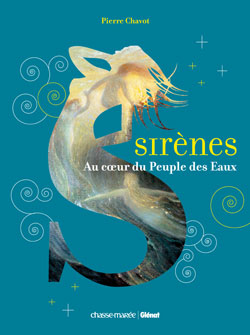 Sirènes : au coeur du peuple des eaux