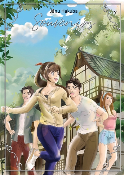 Souvenirs : Tome 4