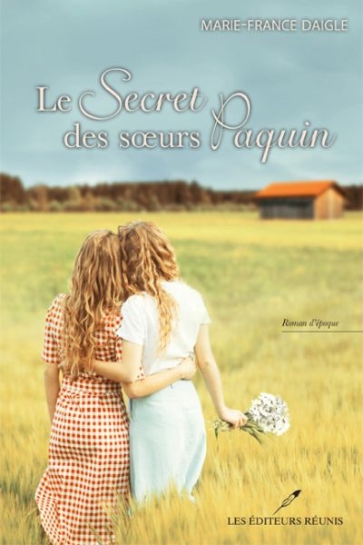 Le secret des soeurs Paquin