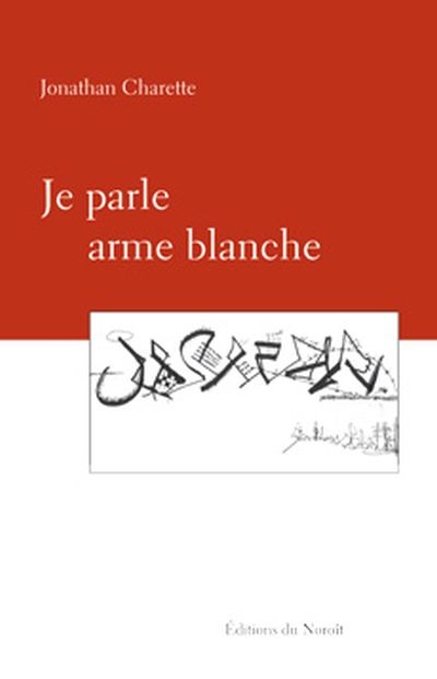 Je parle arme blanche