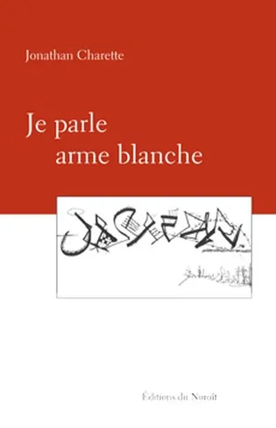 Je parle arme blanche