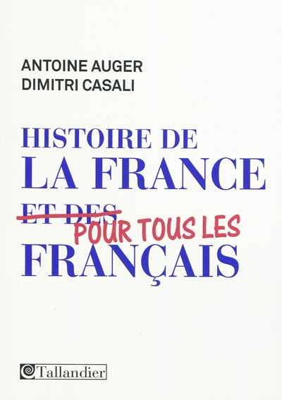 Histoire de la France : pour tous les Français