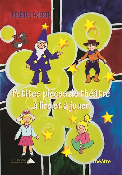 Petites pièces de théâtre à lire et à jouer : théâtre