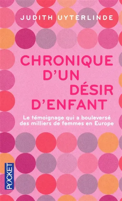 Chronique d'un désir d'enfant.