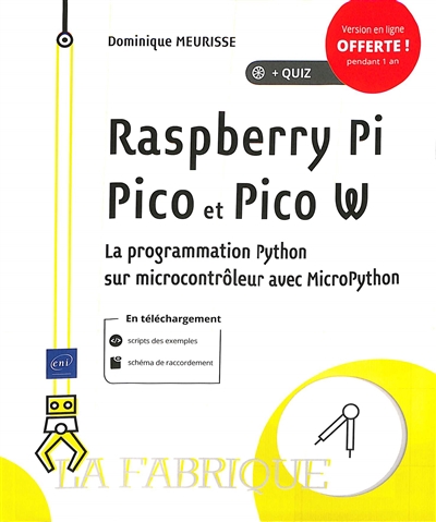 Raspberry Pi Pico et Pico W : la programmation Python sur microcontrôleur avec MicroPython