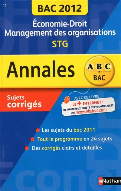 Economie-droit, management des organisations, STG : bac 2012, sujets corrigés