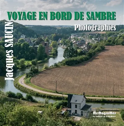 Voyage en bord de Sambre
