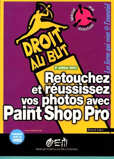 retouchez et réussissez vos photos avec paint shop pro