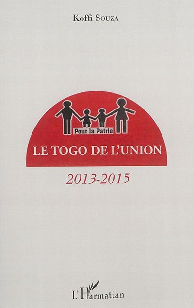 Le Togo de L'Union : 2013-2015