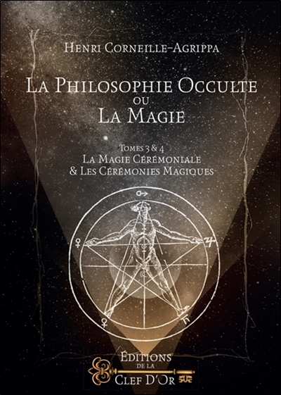La philosophie occulte ou La magie. Vol. 2. La magie céleste