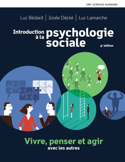 Introduction à la psychologie sociale : vivre, agir et penser avec les autres : Manuel + Édition en ligne + MonLab + Multimédia (12 mois)