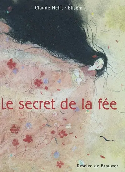 Le secret de la fée