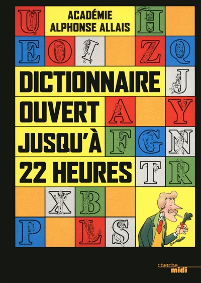 Dictionnaire ouvert jusqu'à 22 heures