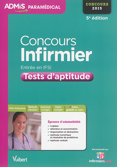 Concours infirmier : entrée en IFSI, tests d'aptitude : concours 2015