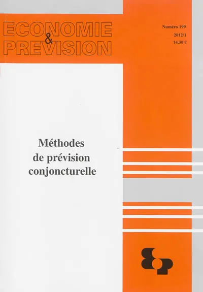 Economie et prévision, n° 199. Méthodes de prévision conjoncturelle
