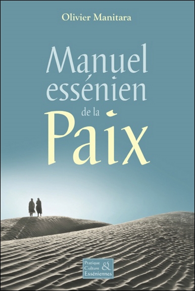 Manuel essénien de la paix