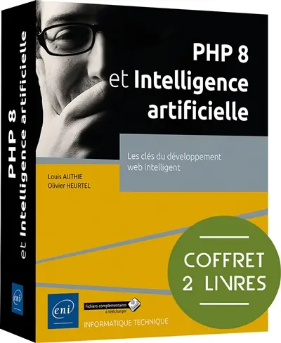 PHP 8 et intelligence artificielle : les clés du développement web intelligent : coffret 2 livres