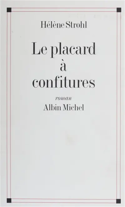 Le placard à confitures