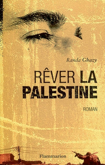 Rêver la Palestine