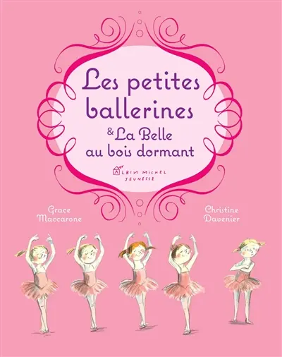 Les petites ballerines et La belle au bois dormant