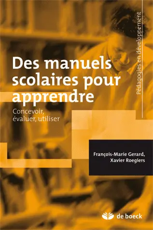 Des manuels scolaires pour apprendre : concevoir, évaluer, utiliser