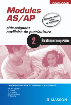 Modules AS-AP aide-soignant, auxiliaire de puériculture, module 2 : l'état clinique d'une personne