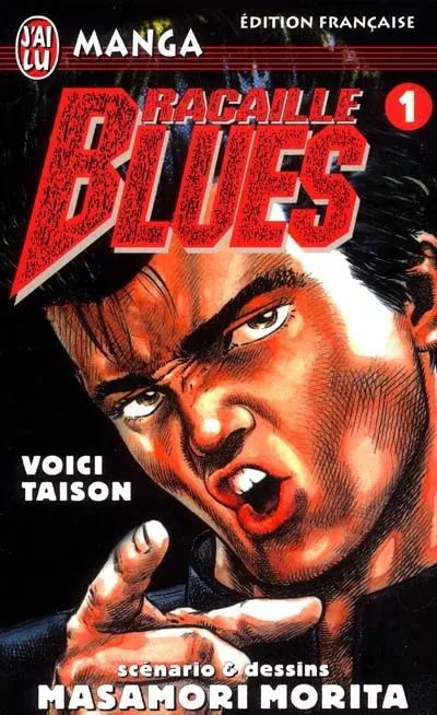 Racaille blues. Vol. 1. Voici Taison