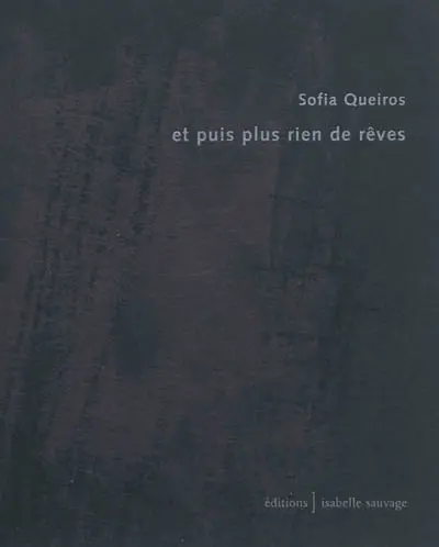 Et puis plus rien de rêves