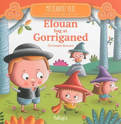 Elouan hag ar gorriganed