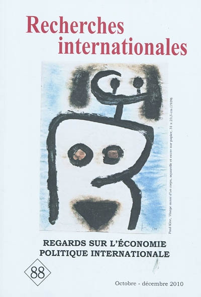 Recherches internationales, n° 88. Regards sur l'économie politique internationale
