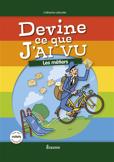 Devine ce que j'ai vu. Les métiers
