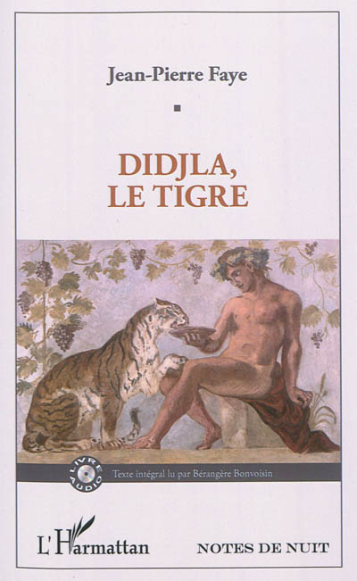 Didjla, le Tigre