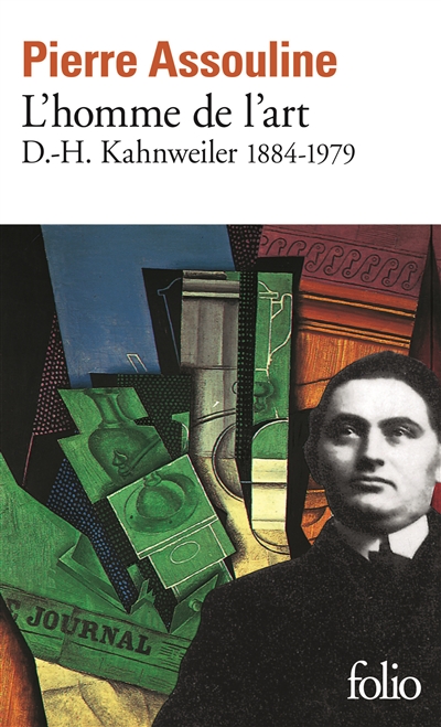 L'homme de l'art : D.H. Kahnweiler, 1884-1979