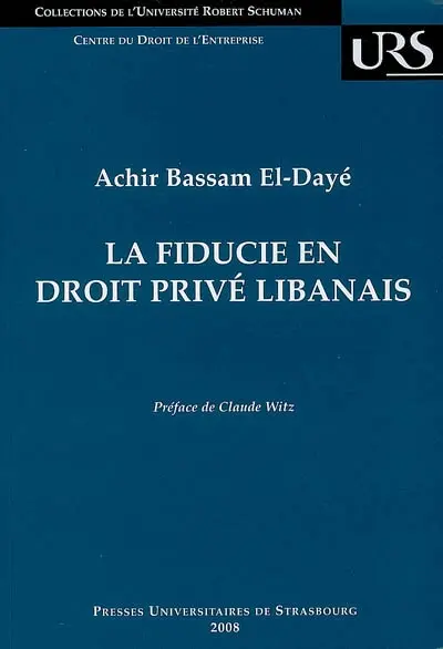 La fiducie en droit privé libanais