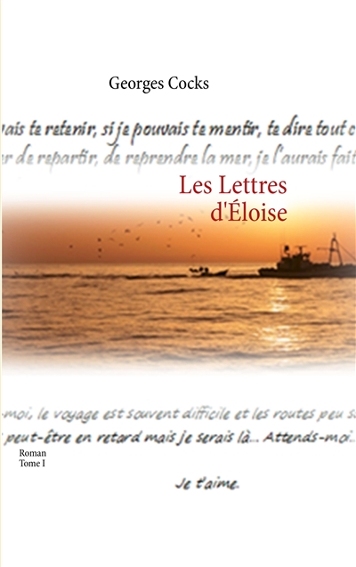 Les Lettres d'Eloise : Tome I