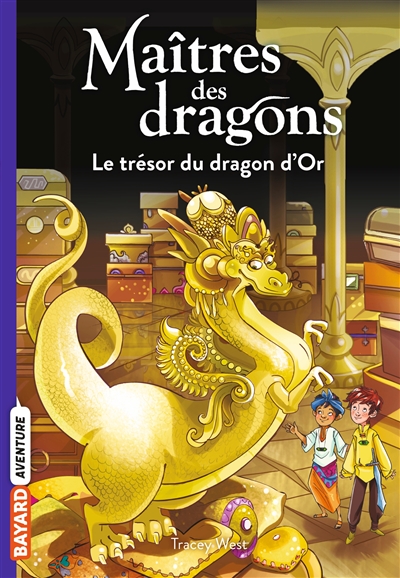 Maîtres des dragons. Vol. 12. Le trésor du dragon d'or