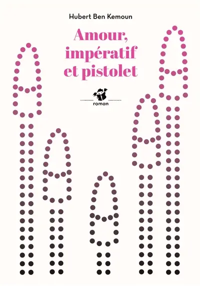 Amour, impératif et pistolet