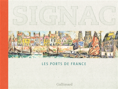 Signac, les ports de France