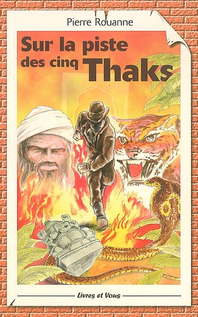 Sur la piste des cinq Thaks
