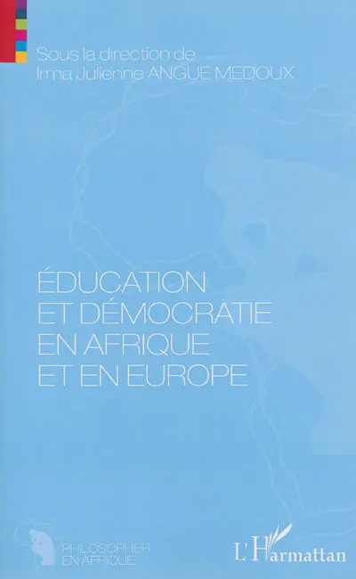 Education et démocratie en Afrique et en Europe