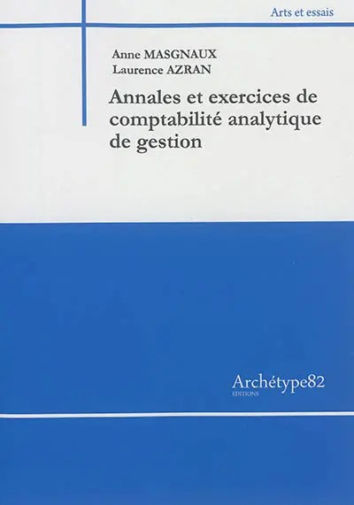 Annales et exercices de comptabilité analytique de gestion