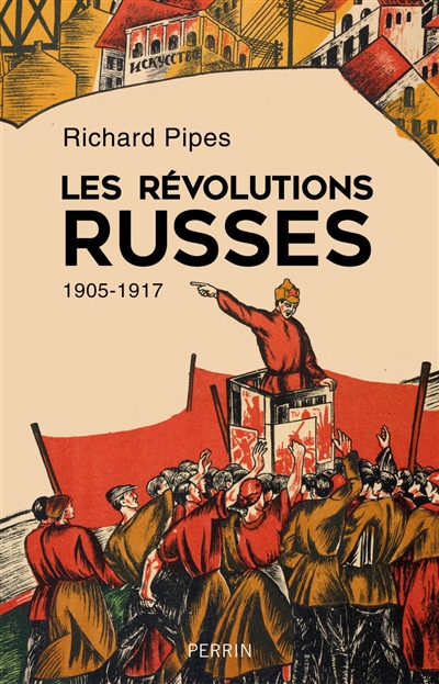 Les révolutions russes : 1905-1917