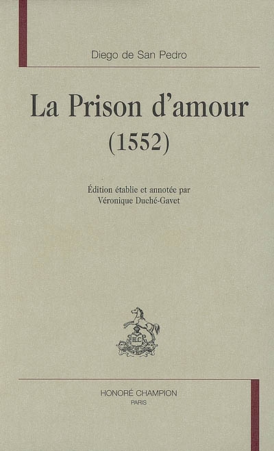 La prison d'amour : 1552