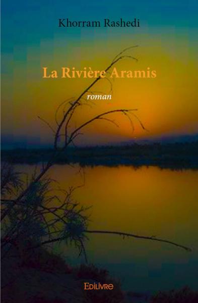 La rivière aramis : Roman